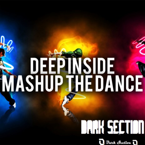 Mashup The Dance (Original Mix) | Boomplay Music