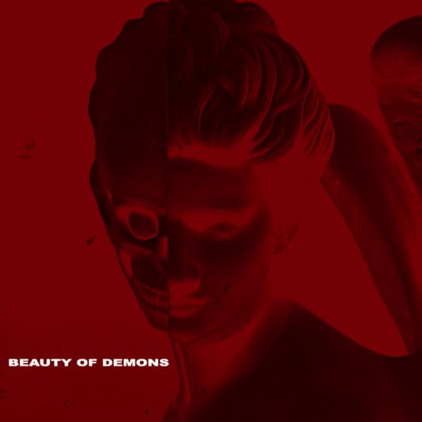 Beauty of Demons | Boomplay Music