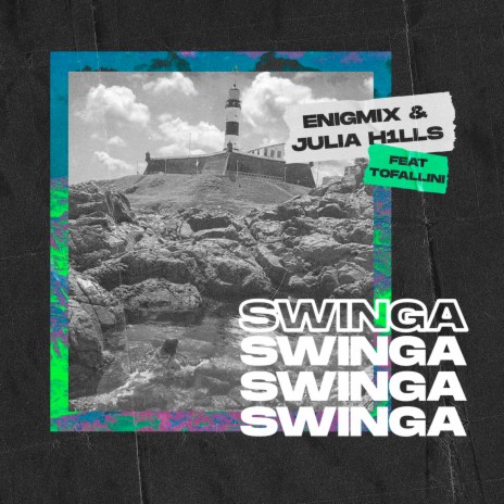 Swinga ft. Julia H1lls & Tofallini | Boomplay Music