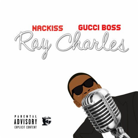 Ray Charles ft. gucci boss | Boomplay Music