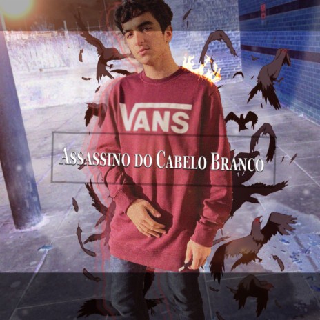 Assassino Do Cabelo Branco | Boomplay Music