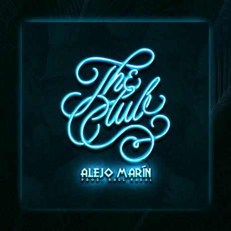 The Club ft. Raul Nadal | Boomplay Music