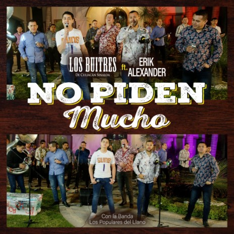 No Piden Mucho (feat. Erik Alexander) | Boomplay Music