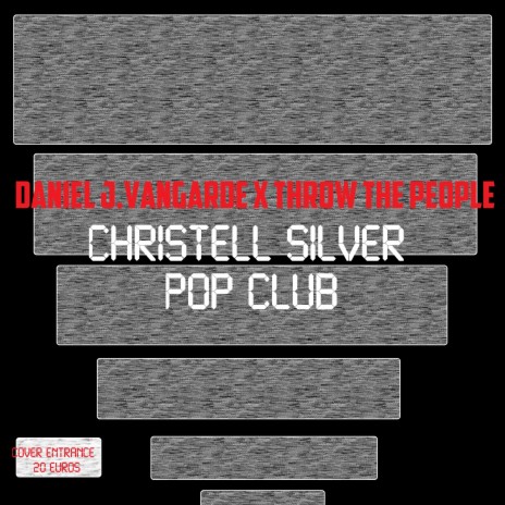 Christell Silver Pop Club ft. Throw The People | Boomplay Music