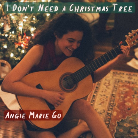 I Don't Need a Christmas Tree | Boomplay Music