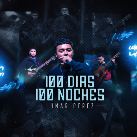 100 Dias 100 Noches | Boomplay Music