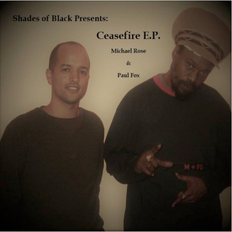 Ceasefire Dub ft. Paul Fox & Shades of Black | Boomplay Music