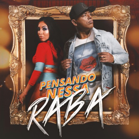 Pensando Nessa Raba ft. MC Koringa & GABBI | Boomplay Music