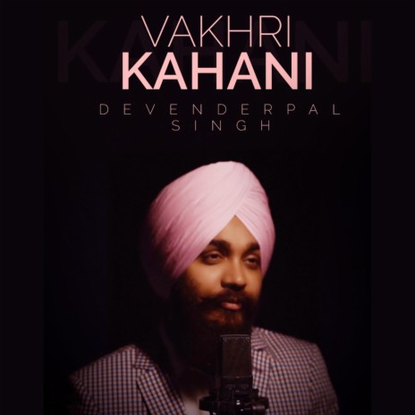 Vakhri Kahani | Boomplay Music