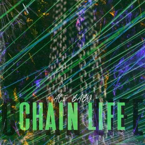 Chain Life | Boomplay Music