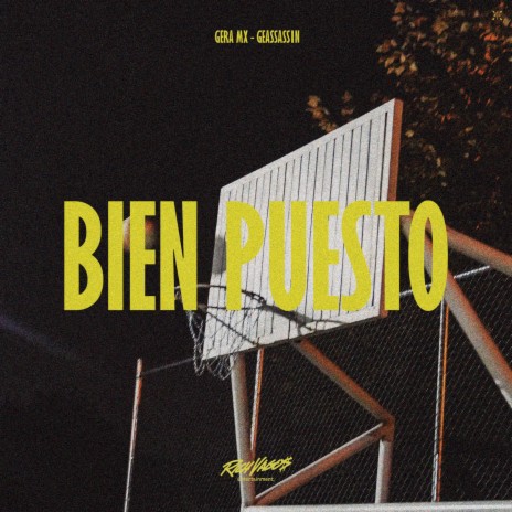 Bien Puesto ft. Geassassin | Boomplay Music