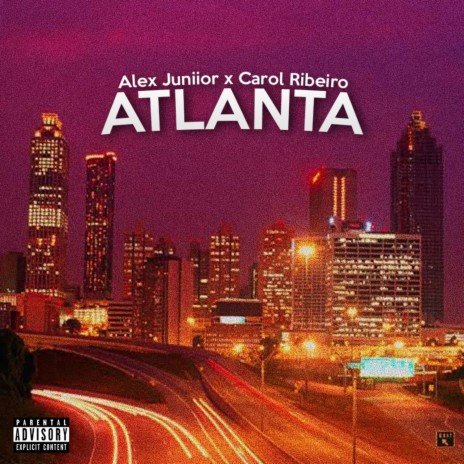 Atlanta ft. Carol Ribeiro | Boomplay Music