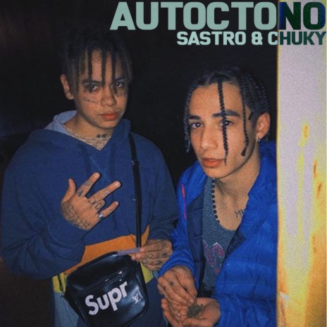 Autóctono ft. Chuky | Boomplay Music