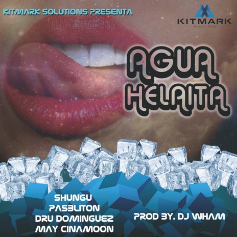 Agua Helaita ft. Pasbliton, Dru Dominguez & May Cinamoon | Boomplay Music