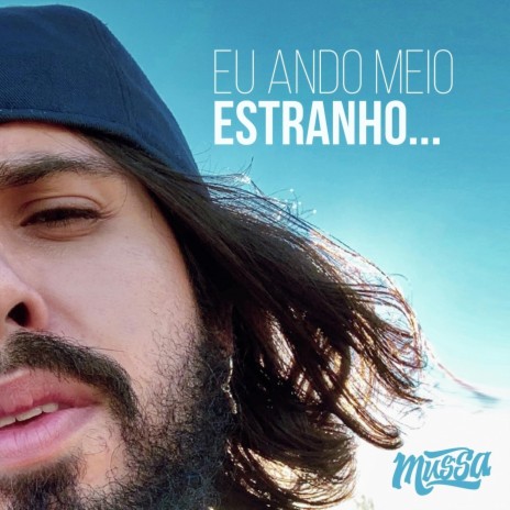 Eu Ando Meio Estranho | Boomplay Music