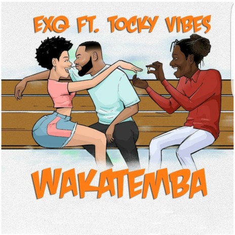 Wakatemba ft. Tocky Vibes | Boomplay Music