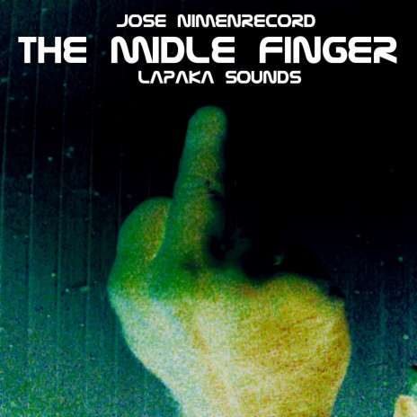 The Midle Finger | Boomplay Music