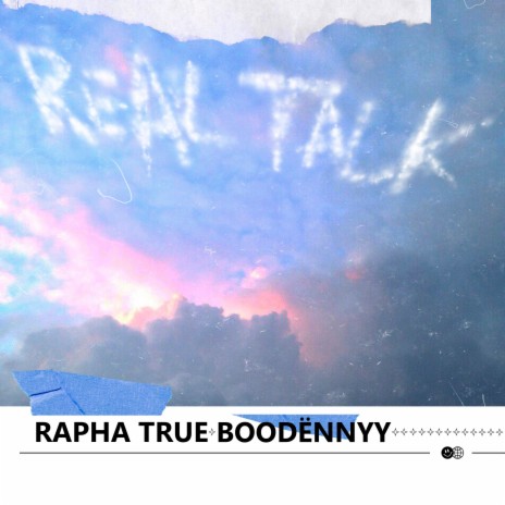 Real Talk ft. Boodёnnyy | Boomplay Music