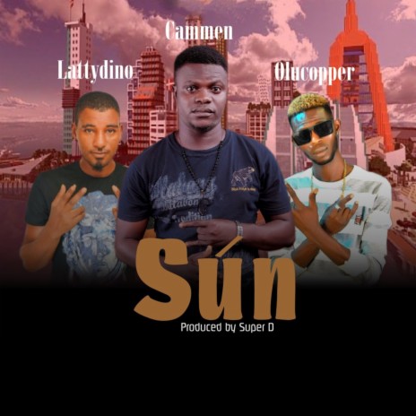 Sun ft. Lattydino & Olucopper | Boomplay Music