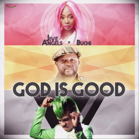 God Is Good (feat. Buchi) | Boomplay Music