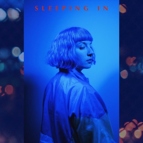 Sleeping In | Boomplay Music