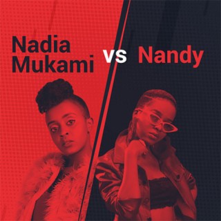 Nadia Mukami Vs. Nandy - Listen on Boomplay For Free