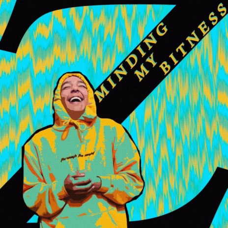 Minding My Bitness | Boomplay Music