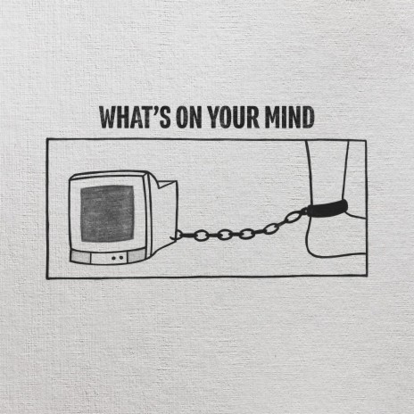 What's on Your Mind
