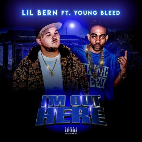 I’m out Here (feat. Young Bleed) | Boomplay Music