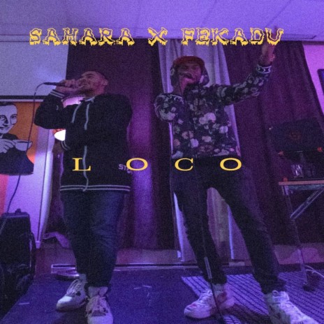 Loco ft. Fekadu | Boomplay Music