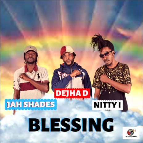 Blessing ft. Jah Shades & Nitty I | Boomplay Music