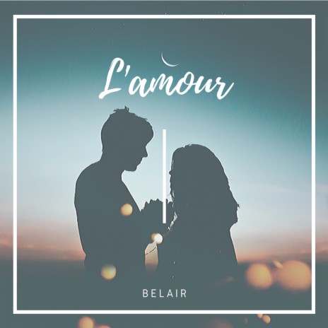 L'amour | Boomplay Music