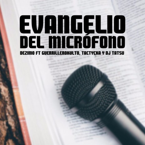 Evangelio del Micrófono ft. Guerrillerokulto, Tactycka & Dj Tatsu | Boomplay Music