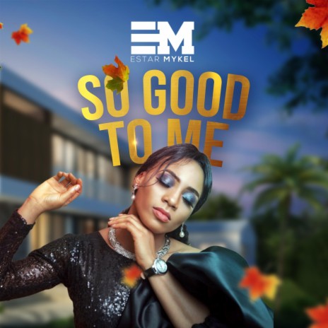 So Good to Me | Boomplay Music