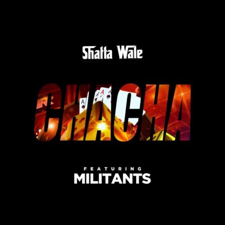 Chacha ft. Militants | Boomplay Music