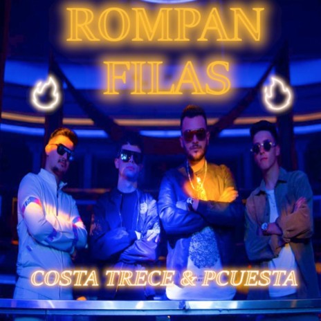 Rompan Filas (feat. Pcuesta) | Boomplay Music