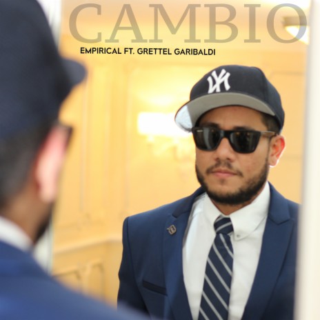 Cambio ft. Grettel Garibaldi | Boomplay Music