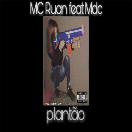 Plantão ft. mdc oficial | Boomplay Music