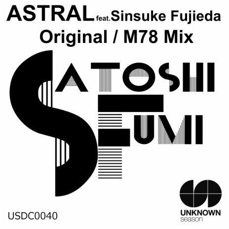 Astral ft. Sinsuke Fujieda | Boomplay Music