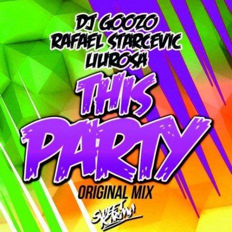 This Party ft. Liu Rosa & Rafael Starcevic | Boomplay Music