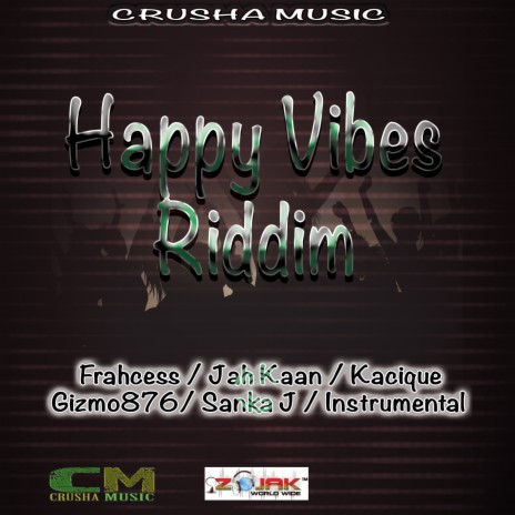 Happy Vibes Riddim | Boomplay Music