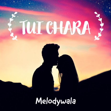 Tui Chara | Boomplay Music