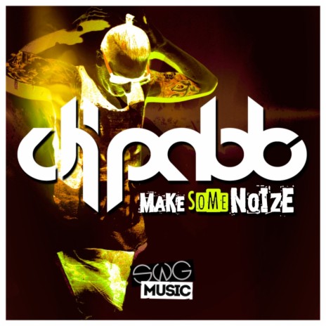 Make Some Noize (Original Mix)