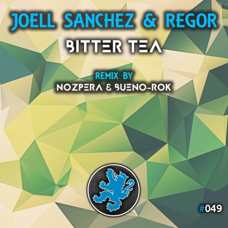 Bitter Tea (NozPera & Bueno-Rok Remix) ft. Regor | Boomplay Music