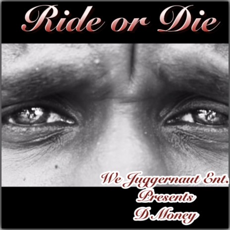 Ride or Die | Boomplay Music