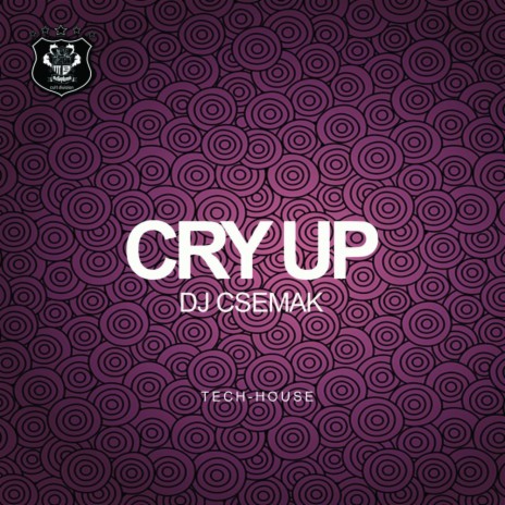 Cry Up (Original Mix)