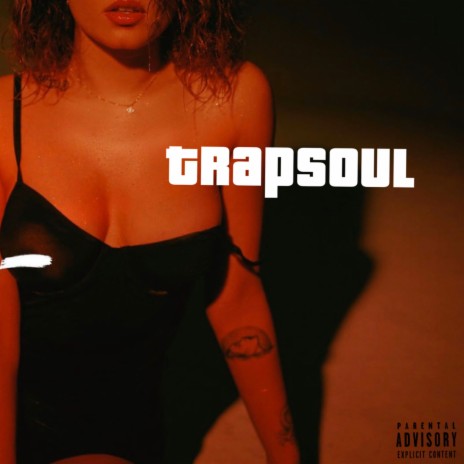 Trapsoul | Boomplay Music