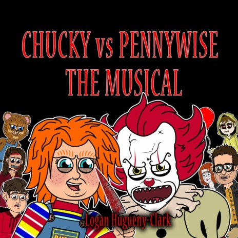 Chucky vs Pennywise the Musical | Boomplay Music