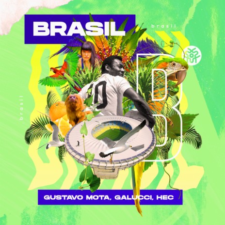 Brasil (Original MIx) ft. Galucci & HEC