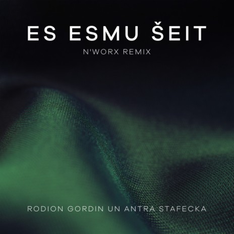 Es Esmu Šeit (N'Works Remix [Extended Mix]) ft. Antra Stafecka | Boomplay Music